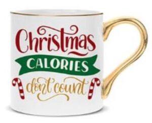 Christmas Calories Dont Count White Gold Xmas Mug
